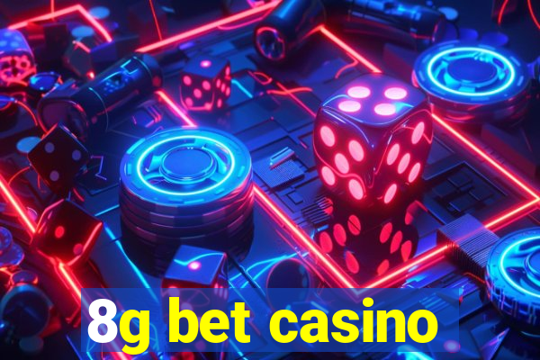 8g bet casino